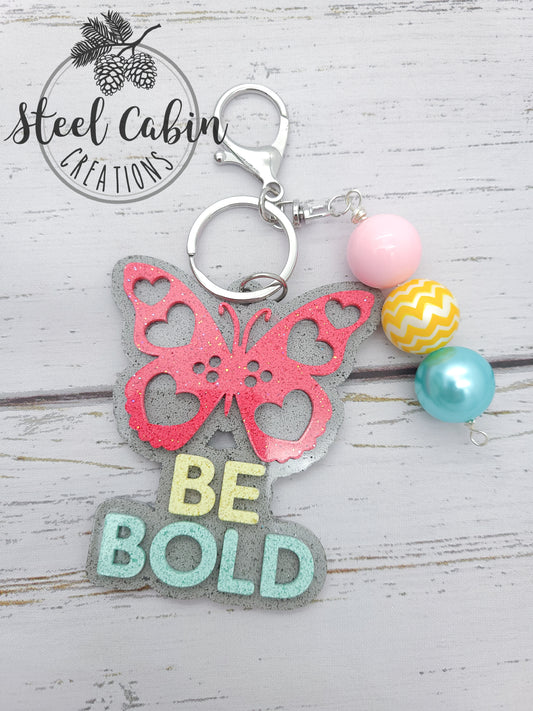 Be Bold Butterfly - Keychain - Multiple Colors Available
